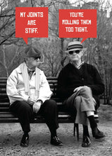 Load image into Gallery viewer, Birthday Card - Joints Stiff Men