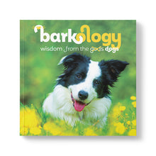 Load image into Gallery viewer, Inspirational Book - Barklology - Words from the Dogs