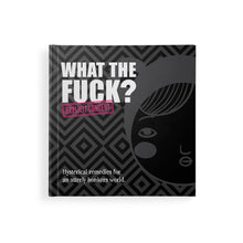 Load image into Gallery viewer, Fun Coffee Table Book - What the Fuck?