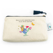 Load image into Gallery viewer, Twigseeds Accessory Pouch - Walk Slow, Breathe Deep, Talk with Nature