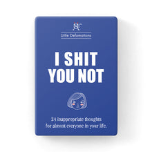 Load image into Gallery viewer, &quot;I Shit You Not&quot; - 24 Card Pack
