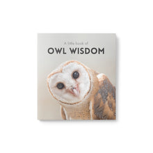 Load image into Gallery viewer, Little Softcover book featuring inspiring owl-themed messages and stunning owl photography. 24 pages with messages on how to focus on the good. 85mm x 95mm
